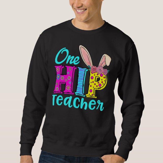 Sudadera Un profesor de Hip Feliz Conejo de Pascua 5 (Anverso)