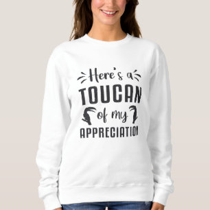 Sudadera Un toque de mi aprecio por los pájaros turistas