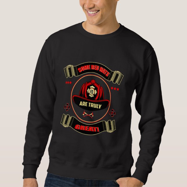 Sudadera Un Verdaderamente Gran Gorra Rojo De Un Bombero (Anverso)