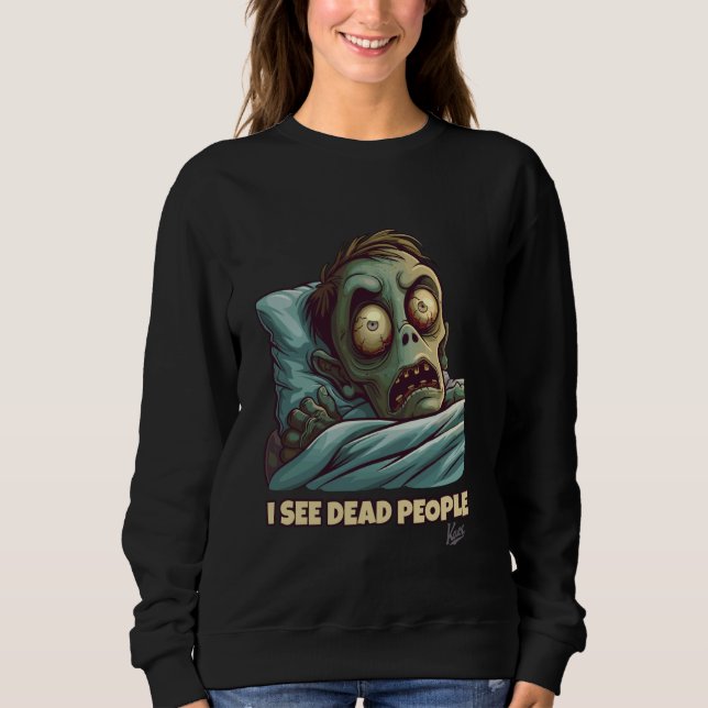 Sudadera Un zombi asustado en la cama puede ver personas mu (Anverso)
