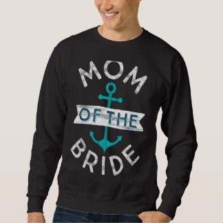Sudadera Una boda náutica divertida favorece a la madre de