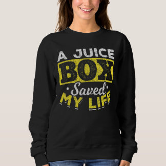 Sudadera Una caja de jugo salvó mi vida con diabetes diabét