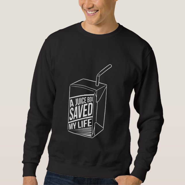 Sudadera Una caja de jugo salvó mi vida Diabetes divertidos (Anverso)