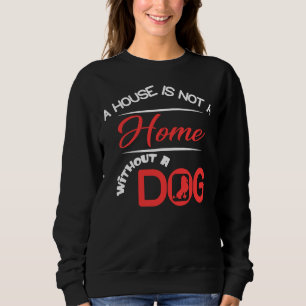 Sudadera Una Casa No Es Una Casa Sin Un Poodle