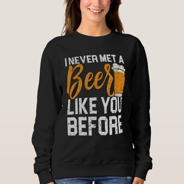 Sudadera Una cerveza como tú que bebe alcohol bebe alcohol (Anverso)