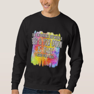 Sudadera Una Cerveza Y Tu Opinión Humor Gracioso Diciendo