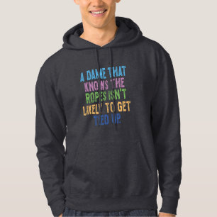 Sudadera Una dama que sabe las cuerdas no es probable que s
