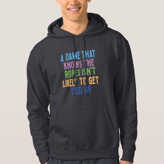 Sudadera Una dama que sabe las cuerdas no es probable que s (Anverso)