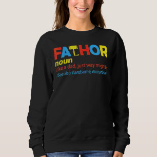 Sudadera Una definición gorda como un padre más poderoso