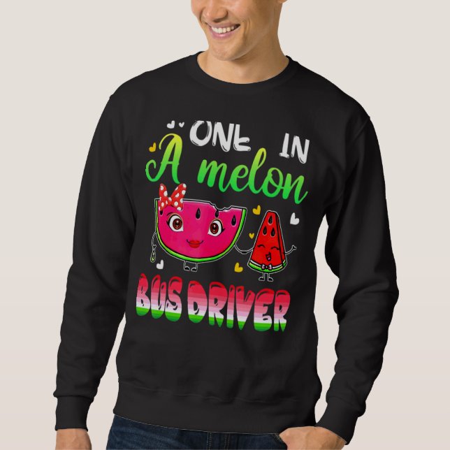 Sudadera Una En Melon Bus Driver Watermelon (Anverso)