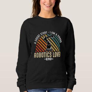Sudadera Una Historia Corta Soy Un Orgulloso Ingeniero Robo
