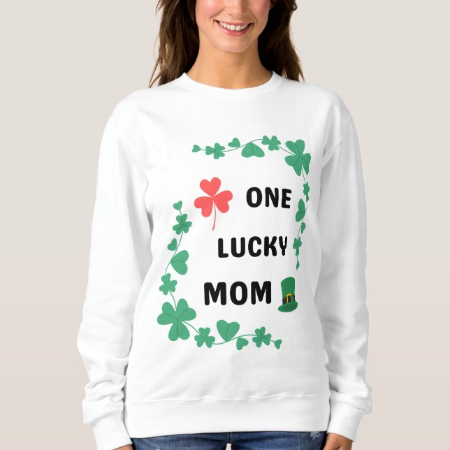 Sudadera Una madre afortunada irish T-Shirt (Anverso)