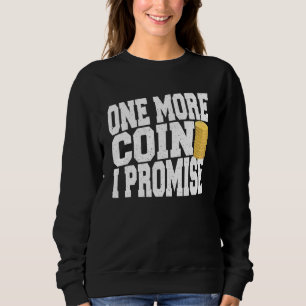 Sudadera Una moneda más para recoger la antigua moneda