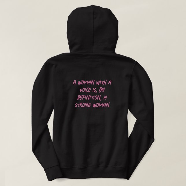 Sudadera Una mujer con voz es, por definición, fuerte (Reverso del diseño)
