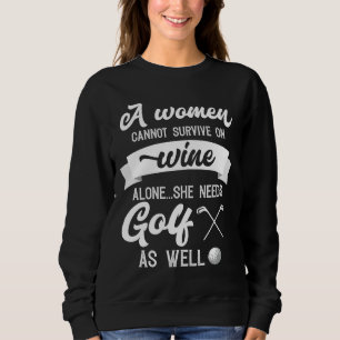 Sudadera Una Mujer No Puede Sobrevivir Solo Con El Vino Que
