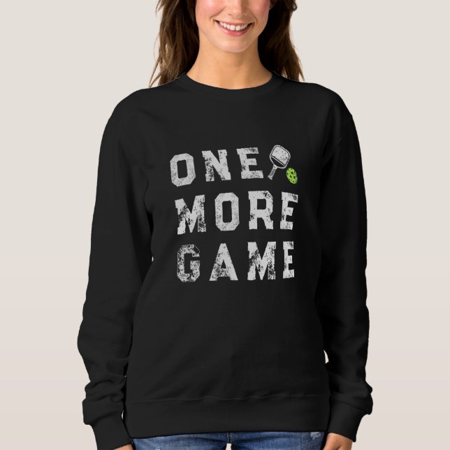 Sudadera Una Partida Más Frase de Pickleball Deteriorada (Anverso)