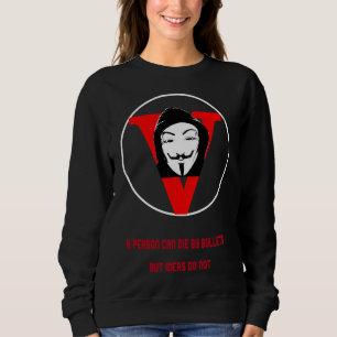 Sudadera Una Persona Puede Morir Con Balas Pero Las Ideas N