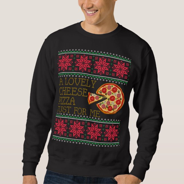 Sudadera Una pizza de queso preciosa apenas para mí navidad (Anverso)