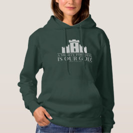 Sudadera Una poderosa fortaleza es nuestro Dios