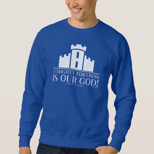 Sudadera Una poderosa fortaleza es nuestro Dios (Anverso)