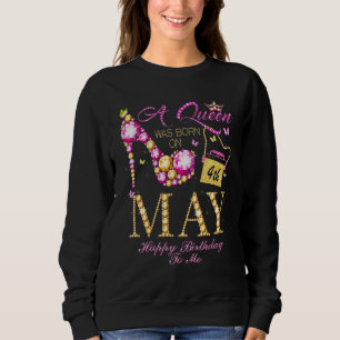 Sudadera Una Reina Nació El 4 De Mayo Feliz Cumpleaños Para