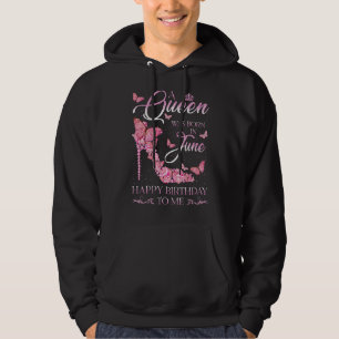 Sudadera Una Reina Nació En Junio Feliz Cumpleaños Para Mí 