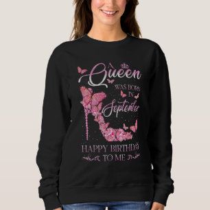 Sudadera Una Reina Nació En Septiembre, Feliz Cumpleaños Pa