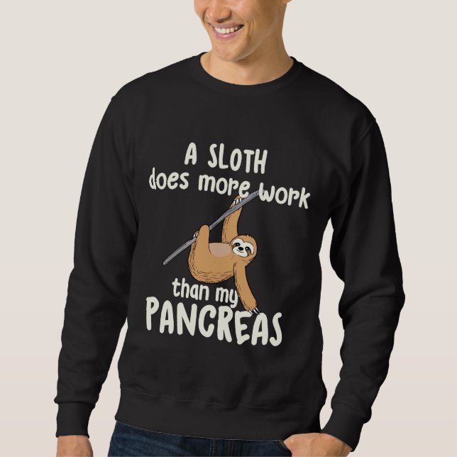 Sudadera Una Sloth Funciona Más Que Mi Diabetes Pancreas D (Anverso)