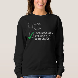 Sudadera Una Sola Tomada Recibo tanta Atención Como El Grit