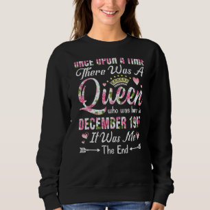 Sudadera Una Vez Allí, Nació Una Reina En Diciembre De 1999