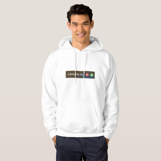 Sudadera Una vida exitosa llamando a Motivational Hoodie (Anverso completo)