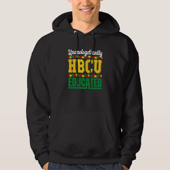 Sudadera Unapologetically HBCU Educated HCBU Black Educatio (Anverso)