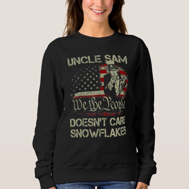 Sudadera Uncle Sam Doesn't Care Snowflakes Betsy Ross Flag (Anverso)