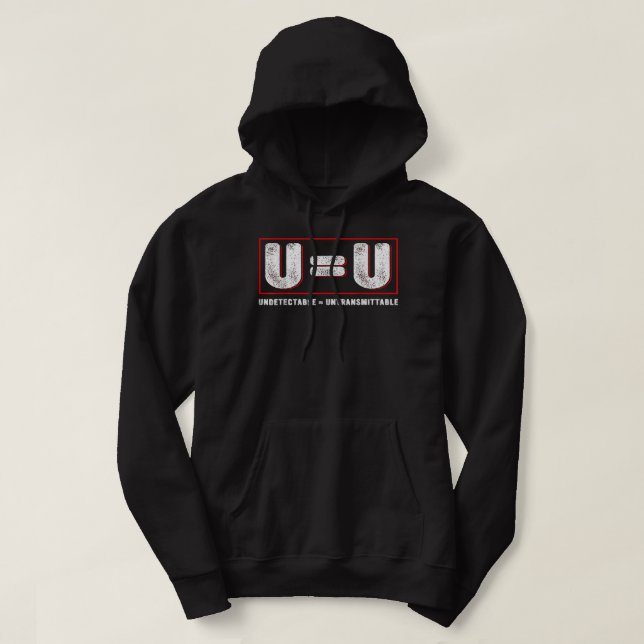 Sudadera Undetectable Equals Untransmittable HIV AIDS Aware (Diseño del anverso)