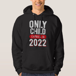 Sudadera Único hijo caduca 2022 ascendido a hermano Big Si