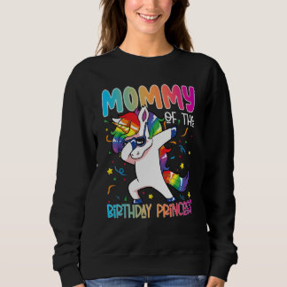 Sudadera Unicorn Dabbing Mommy Of The Birthday Princess Gir