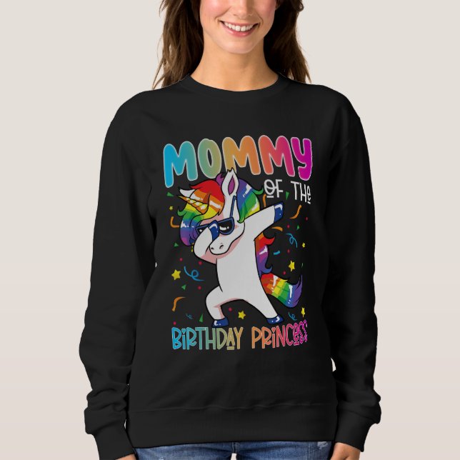 Sudadera Unicorn Dabbing Mommy Of The Birthday Princess Gir (Anverso)