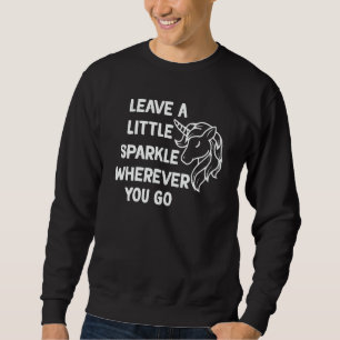 Sudadera Unicornio deja un pequeño brillo dondequiera que v