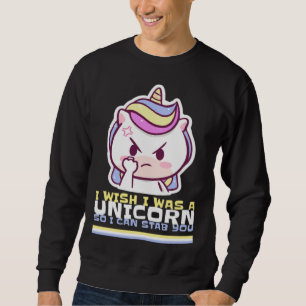 Sudadera UNICORNIO DIVERTIDO Ojalá fuera un unicornio para