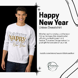 Sudadera Unisex Apilada Feliz Año Nuevo Dorado