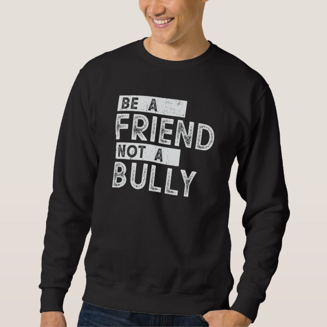 Sudadera Unity Day Orange Kids Be A Friend Not A Bully Anti (Anverso)