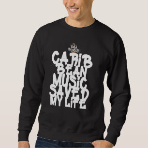 Sudadera Universidad Rasta La Música Caribeña Salvó Mi Vida