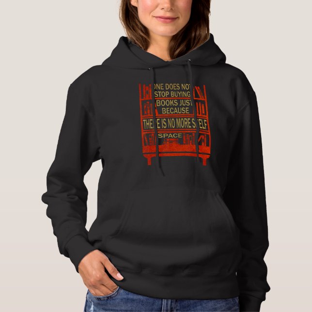 Sudadera Uno No Deja De Comprar Libros Solo Porque Ahí (Anverso)