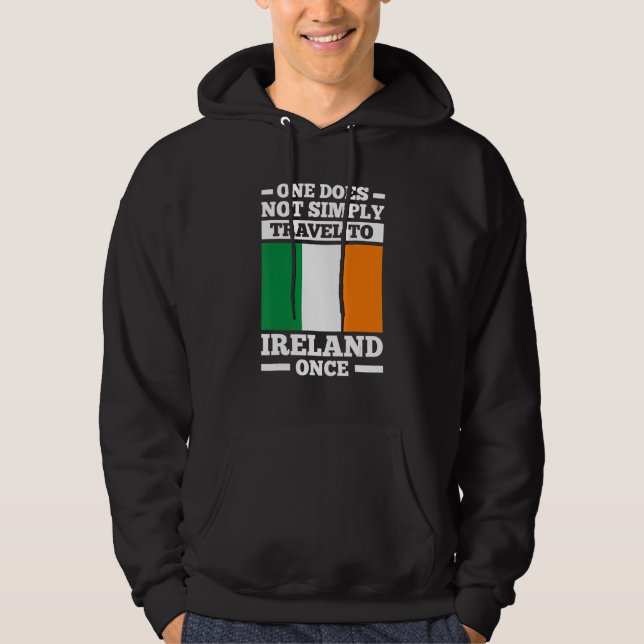 Sudadera uno no viaja simplemente a Irlanda una vez raíces  (Anverso)