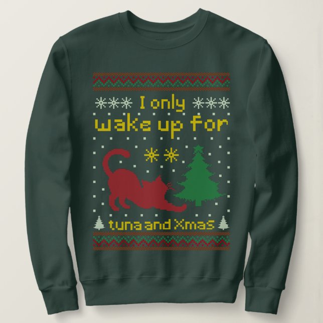 Sudadera Up for Tuna and Xmas – Funny Ugly Christmas Cat (Anverso del diseño)