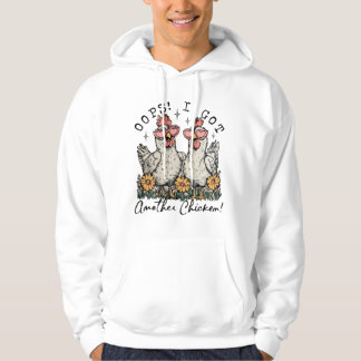 Sudadera ¡Ups! Tengo Otro Pollo - Divertido Chicken Lover
