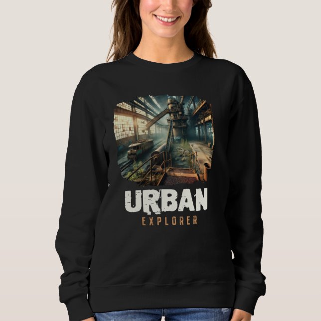 Sudadera Urban Explorer, Old Building URBEX, Ciudad abandon (Anverso)