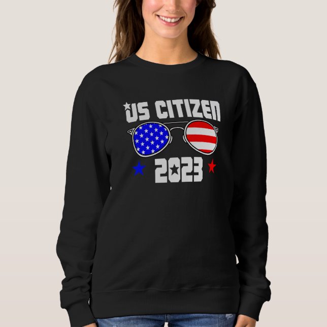 Sudadera US CITIZEN 2023 USA Flag Proud American Citizenshi (Anverso)