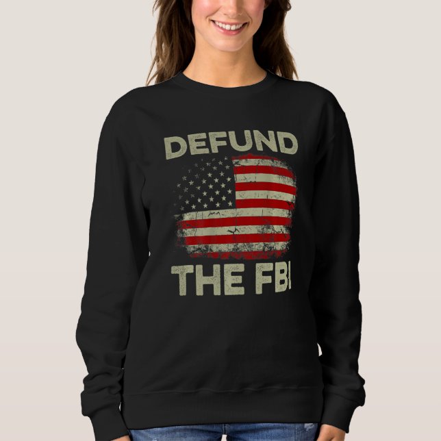 Sudadera US Flag Defund the FBI Premium (Anverso)