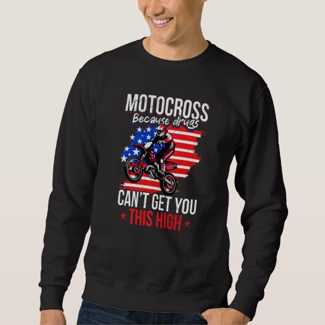Sudadera US Flag MX Motocross because drugs cant get you th (Anverso)